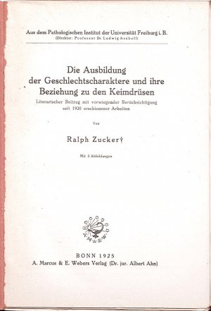 antiquarisches Buch – Ralph Zucker – Die Ausbildung der Geschlechtscharaktere und ihre Beziehung zu den Keimdrüsen - Abhandlungen aus dem Gebiete der Sexualforschung Jahrgang 1925 Band IV Heft 5