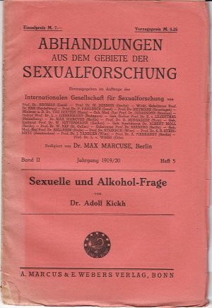 Sexuelle und Alkohol-Frage - Abhandlungen aus dem Gebiete der Sexualforschung Jahrgang 1919/1920 Band II Heft 5