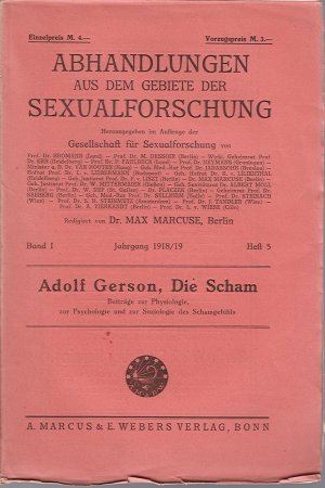 Die Scham - Abhandlungen aus dem Gebiete der Sexualforschung Jahrgang 1918/1919 Band I Heft 5