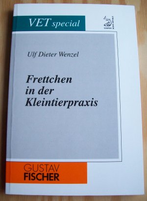 gebrauchtes Buch – Wenzel, Ulf Dieter – Frettchen in der Kleintierpraxis. VET special.