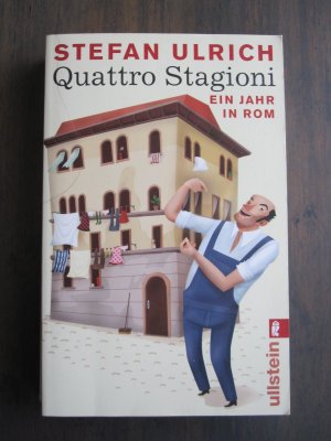 gebrauchtes Buch – Stefan Ulrich – Quattro Stagioni - Ein Jahr in Rom