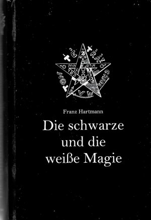 Die schwarze und die weiße Magie