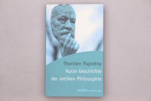 gebrauchtes Buch – Thorsten Paprotny – KURZE GESCHICHTE DER ANTIKEN PHILOSOPHIE.