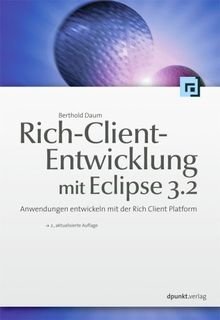 gebrauchtes Buch – Berthold Daum – Rich-Client-Entwicklung mit Eclipse 3.2