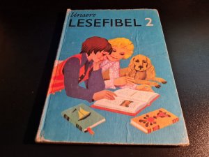 DDR Fibel • Unsere Lesefibel • für Hilfsschulen Abteilung I • Klasse 2 • 1977