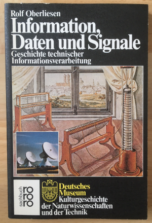 gebrauchtes Buch – Rolf Oberliesen – Information, Daten und Signale. Geschichte technischer Informationsverarbeitung