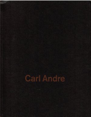 Carl Andre - Extraneous Roots - Dt. /Engl.