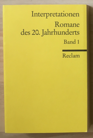 gebrauchtes Buch – Interpretationen: Romane des 20. Jahrhunderts – Band 1