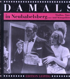 gebrauchtes Buch – Jürgen Schebera – Damals in Neubabelsberg... / Studios, Stars und Kinopaläste,