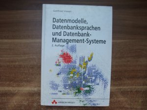 Datenmodelle, Datenbanksprachen und Datenbank-Management-Systeme