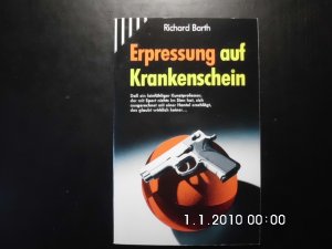 gebrauchtes Buch – Richard Barth – Erpressung auf Krankenschein