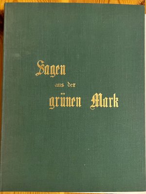 antiquarisches Buch – Hans von der Sann – Sagen aus der grünen Mark mit Vorwort von Peter Rosegger