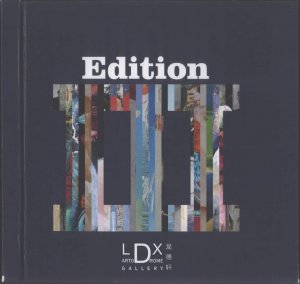 Edition III - Katalog der LDXArtodrome Gallery Berlin, Malta Hong Kong