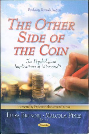 gebrauchtes Buch – Luisa Brunori; Malcolm Pines (Hrsg – Other Side of the Coin: The Psychological Implications of Microcredit (Psychology Research Progress)