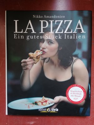 La Pizza. Ein gutes Stück Italien.