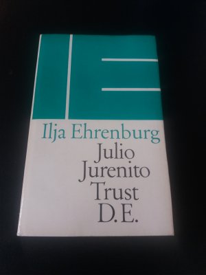 Die ungewöhnlichen Abenteuer des Julio Jurenito und seiner Jünger / Trust D.E. oder die Geschichte vom Untergang Europas (Teil der Werkausgabe von Volk […]