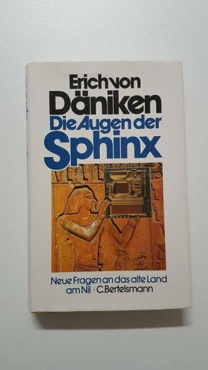 Die Augen der Sphinx. Neue Fragen an das alte Land am Nil