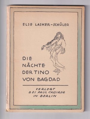 Die Nächte der Tino von Bagdad. [Einbandzeichung der Verfasserin].