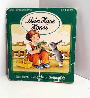 Mein Hase Hopsi. Das Berti-Buch 23 von Pelikan. Minibuch