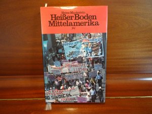 gebrauchtes Buch – Heinz Markstein – Heißer Boden Mittelamerika.