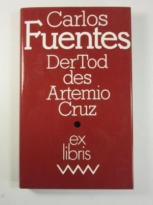 Der Tod des Artemio Cruz