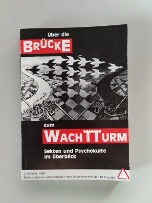 Über die Brücke zum Wachtturm, Sekten und Psychokulte im Überblick