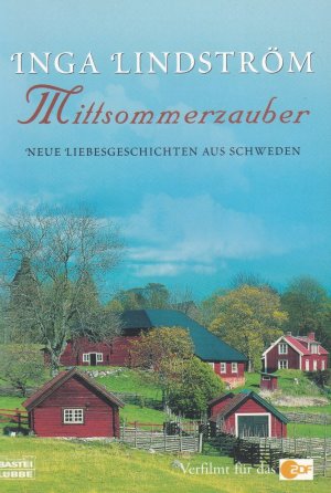 gebrauchtes Buch – Inga Lindström – Mittsommerzauber - Neue Liebesgeschichten aus Schweden