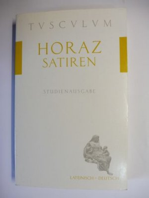 HORAZ - SATIREN SERMONES. LATEINISCH-DEUTSCH *.