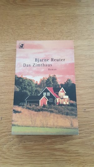 gebrauchtes Buch – Bjarne Reuter – Das Zimthaus.