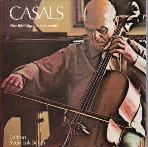 gebrauchtes Buch – Fritz Henle – Casals.