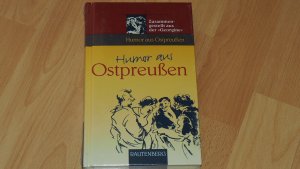 Humor aus Ostpreußen : Zusammengestellt aus der "Georgine".