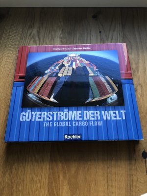 gebrauchtes Buch – Petzold, Eberhard; Meißner – Güterströme der Welt - The global cargo flow