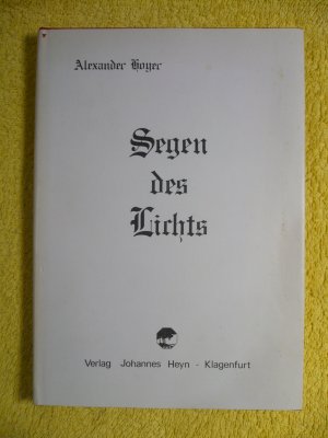 Segen des Lichts. Gedichte.