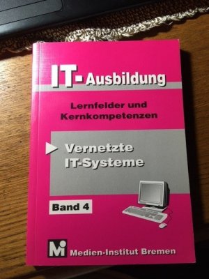 IT-Ausbildung. Lernfelder, Kern- und Fachqualifikationen  114