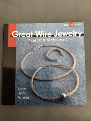 gebrauchtes Buch – Irene From Petersen – Great Wire Jewelry - Viking Knit  and More - Drahtschmuck