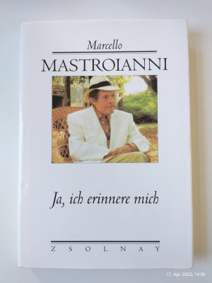 gebrauchtes Buch – Marcello Mastroianni – Ja, ich erinnere mich