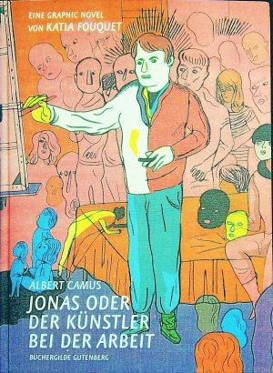 gebrauchtes Buch – Katia Fouquet – Jonas oder der Künstler bei der Arbeit