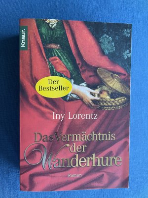 gebrauchtes Buch – Iny Lorentz – Das Vermächtnis der Wanderhure