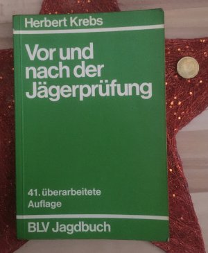 gebrauchtes Buch – Herbert Krebs – Vor und nach der Jägerprüfung