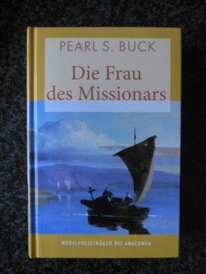 gebrauchtes Buch – Pearl S. Buck – Die Frau des Missionars