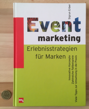 gebrauchtes Buch – Sigrun Erber – Eventmarketing. Erlebnisstrategien für Marken.