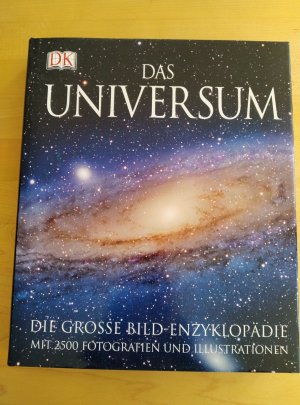 Das Universum. Die grosse Bild-Enzyklopädie mit 2500 Fotografien und Illustrationen