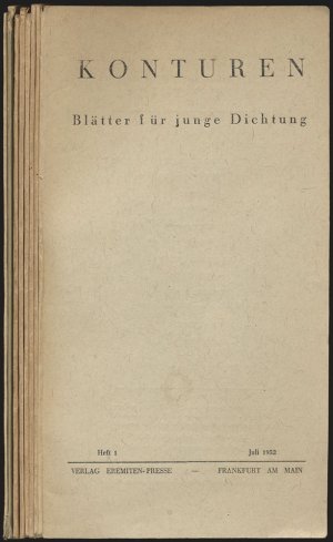 Konturen. Blätter für junge Dichtung. 8 Hefte., Heft 1 - 6, Juli 1952 - Mai 1953. Jahrgang II, Heft 1 und 2, Juli - Dezember 1953.