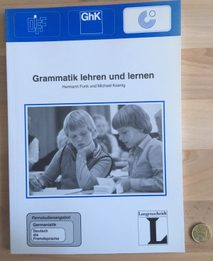 gebrauchtes Buch – Funk, Hermann; Koenig – 1: Grammatik lehren und lernen