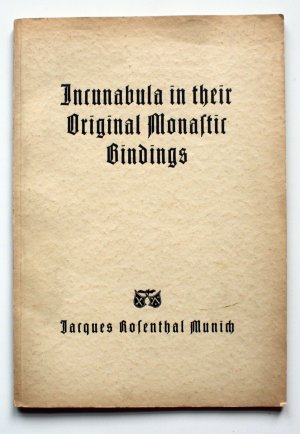 antiquarisches Buch – Rosenthal, Jacques  – Inkunabeln in gotischen Einbänden. 150 Incunabula in their valuable original monastic bindings. Katalog 80.