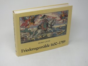 gebrauchtes Buch – Horst Jesse – Friedensgemälde 1650-1789 - Zum Hohen Friedensfest am 8. August in Augsburg