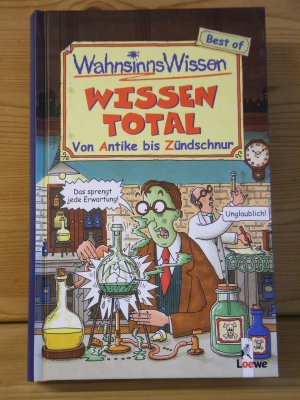 gebrauchtes Buch – diverse – "Best of - Wissen total" Von der Antike bis Zündschnur