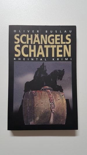 gebrauchtes Buch – Oliver Buslau – Schängels Schatten