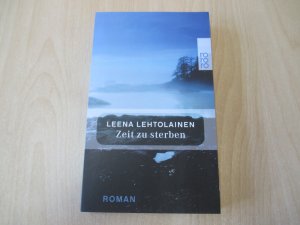 gebrauchtes Buch – Leena Lehtolainen – Zeit zu sterben - Ein Finnland-Krimi