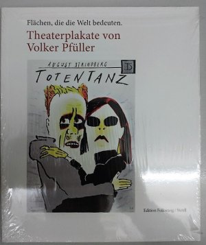 Flächen, die die Welt bedeuten - Theaterplakate von Volker Pfüller